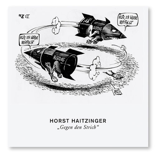 Horst Haitzinger . Gegen den Strich