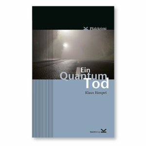 Pfalzkrimi . Ein Quantum Tod
